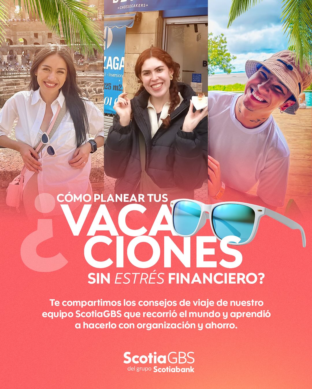 ScotiaGBS — Cómo planear tus vacaciones sin estrés financiero